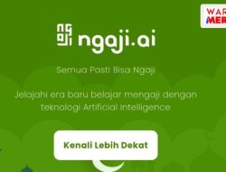 Hadirkan Inovasi Baru, Aplikasi Ngaji.ai Bantu Jaga Konsistensi Baca Al-Qur’an dan Khatam di Bulan Ramadan