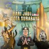 BRAVO POLRI PRESISI” AKBP WAHYU HIDAYAT, SIK., MH., MENYABUT HUT KOTA SURABAYA Ke 732