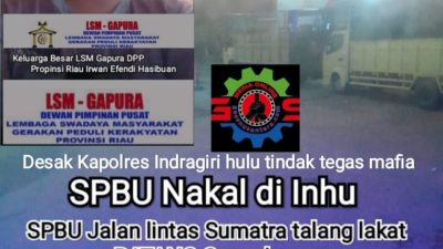 Irwan Efendi Hasibuan keluarga DPP LSM Gapura Ketua LSM Gapura DPP,provinsi Riau kota “Angkat bicara dan mengutuk keras karyawan SPBU nakal di Inhu.