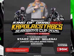 Woro-Woro Bro!!!, Datang dan Meriahkan Nonton Gratis Ajang King of Drag Bike Kapolrestabes Surabaya Cup 2026