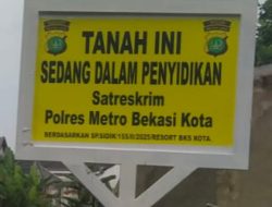 Polres Metro Bekasi Kota Pasang Plang “Tanah Ini Sedang Dalam Penyidikan” di Lokasi Sengketa