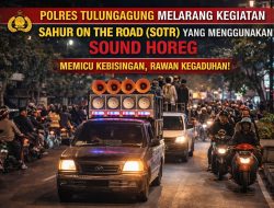Polres Tulungagung Melarang SOTR Dengan Sound Horeg Selama Ramadhan