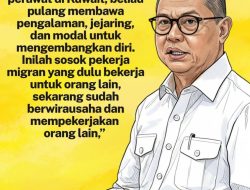 Kisah Ibu Novi Jadi Bukti, Kinerja Menteri Mukhtarudin Dorong Pekerja Migran Naik Kelas