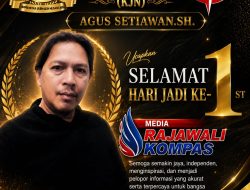 KETUA UMUM KOMUNITAS JURNALIS NUSANTARA (KJN) UCAPKAN SELAMAT HARI JADI KE-1 MEDIA RAJAWALI KOMPAS
