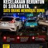 BREAKING NEWS — Kecelakaan Beruntun di Surabaya, Satu Orang Meninggal Dunia