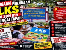 Kepala SDN 019 Sungai Tapah Akui Jual LKS kepada Murid, Dalih Atas Permintaan Wali Murid
